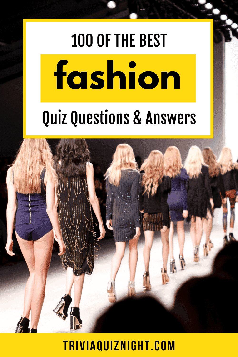 100 Fashion Quiz Questions and Answers Trivia Quiz Night